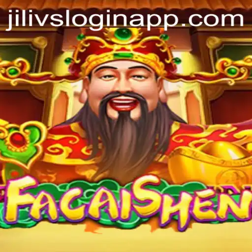 Exploring the Exciting World of FaCaiShen and Jilivs Login App