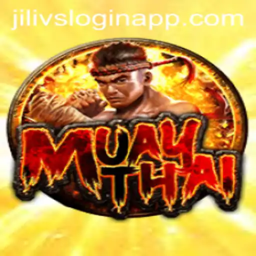Exploring the World of MuayThai and the Jilivs Login App
