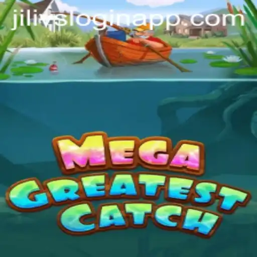 The Ultimate Quest: Discovering the Wonders of MegaGreatestCatch