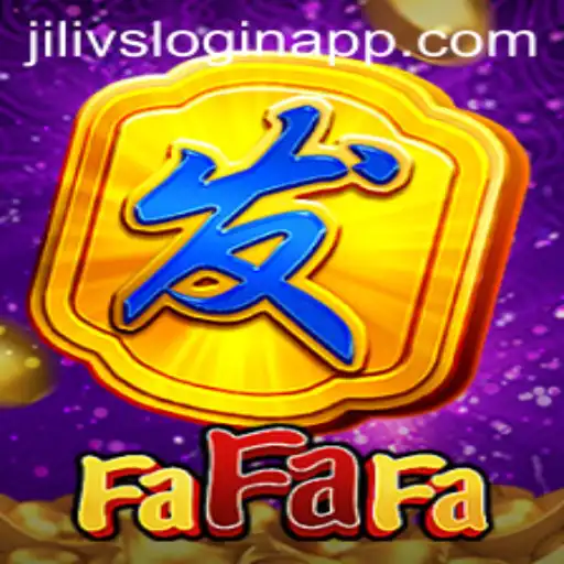 Exploring FaFaFa: A Thrilling Experience with Jilivs Login App